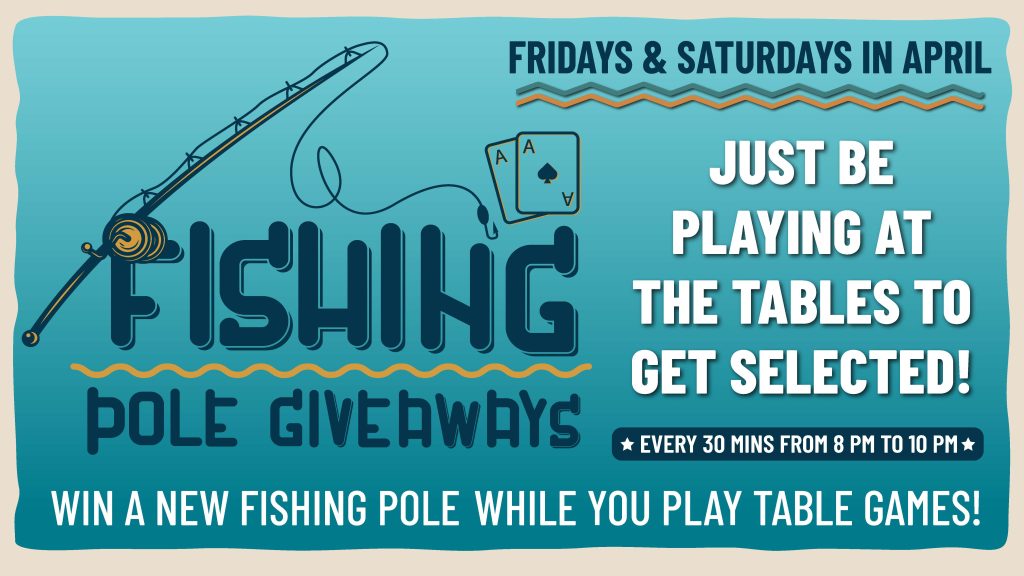 fishing pole giveaway, bishop casino