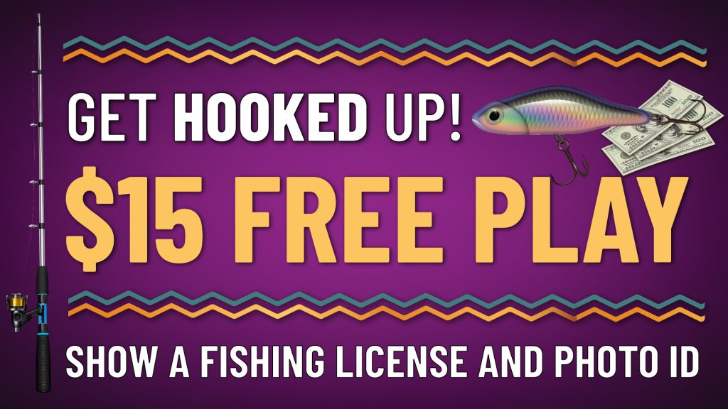 fishing license free play at wanaaha casino